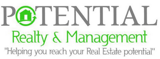 POTENTIAL REALTY & MANAGEMENT " HELPINGYOU REACH YOUR REAL ESTATE POTENTIAL" logo