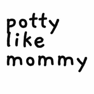 POTTY LIKE MOMMY logo