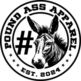 POUND ASS APPAREL # EST. 2024 logo