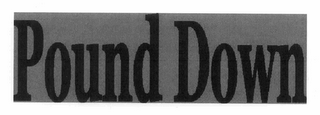 POUND DOWN logo