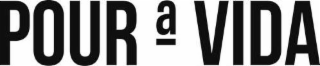 POUR A VIDA logo