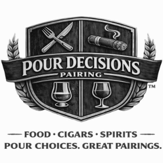 POUR DECISIONS POUR CHOICES. GREAT PAIRINGS. FOOD CIGARS SPIRITS PAIRING logo