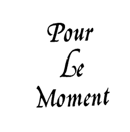 POUR LE MOMENT logo