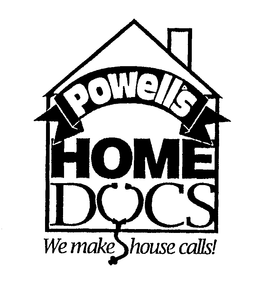 POWELL'S HOME DOCS WE MAKE HOUSE CALLS! logo