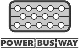 POWER BUS WAY