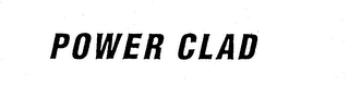 POWER CLAD logo