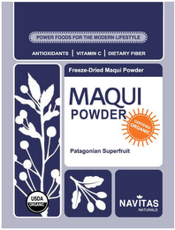 POWER FOODS FOR THE MODERN LIFESTYLE ANTIOXIDANTS VITAMIN C DIETARY FIBER FREEZE-DRIED MAQUI POWDER MAQUI POWDER CERTIFIED ORGANIC PATAGONIAN SUPERFRUIT NAVITAS NATURALS logo