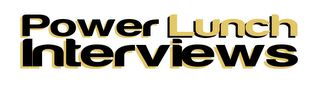 POWER LUNCH INTERVIEWS logo