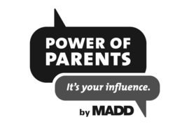 POWER OF PARENTS IT'S YOUR INFLUENCE. BY MADD logo