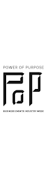 POWER OF PURPOSE POP BUSINESS EVENTS INDUSTRY WEEK logo