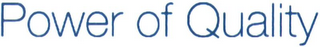 POWER OF QUALITY logo