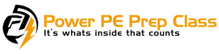 POWER PE PREP CLASS IT'S WHATS INSIDE THAT COUNTS logo