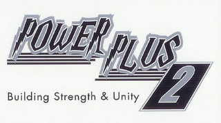 POWER PLUS 2 BUILDING STRENGTH & UNITY logo