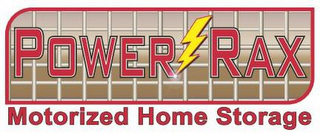 POWER RAX MOTORIZED HOME STORAGE logo