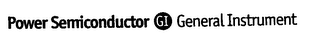 POWER SEMICONDUCTOR GI GENERAL INSTRUMENT logo