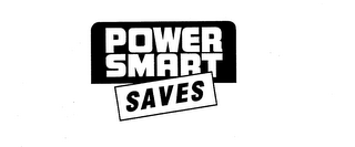 POWER SMART SAVES logo
