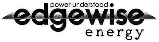 POWER UNDERSTOOD EDGEWISE ENERGY logo