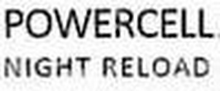 POWERCELL NIGHT RELOAD logo