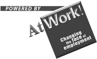 POWERED BY ATWORK! CHANGING THE FACE OF EMPLOYMENT logo