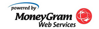 POWERED BY MONEYGRAM WEB SERVICES logo