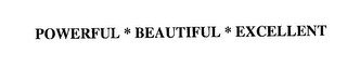 POWERFUL * BEAUTIFUL * EXCELLENT logo
