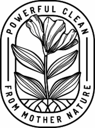 POWERFUL CLEAN FROM MOTHER NATURE logo