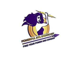 POWERFUL GIRL BROADCAST FIND YOUR POWERAND CONQUER logo