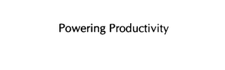 POWERING PRODUCTIVITY