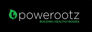 POWEROOTZ BULIDING HEALTHY BODIES logo