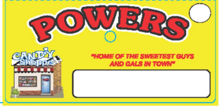 POWERS CANDY SHOPPE HOME OF THE SWEETEST GUYS AND GALS IN TOWN logo