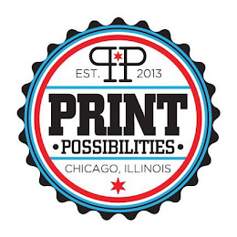 PP EST. 2013 PRINT POSSIBILITIES CHICAGO, ILLINOIS logo