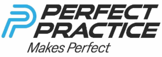 PP PERFECT PRACTICE MAKES PERFECT logo