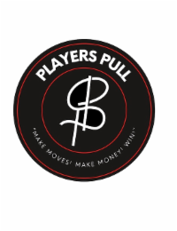 PP PLAYERS PULL "MAKE MOVES |  MAKE MONEY |  WIN |" logo
