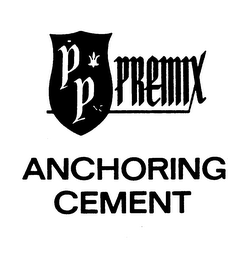 PP PREMIX ANCHORING CEMENT logo