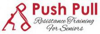 PP PUSH PULL RESISTANCE TRAINING FOR SENIORS logo