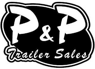 P&P TRAILER SALES logo