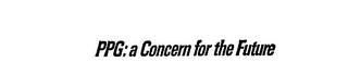 PPG: A CONCERN FOR THE FUTURE logo