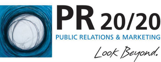 PR 20/20 PUBLIC RELATIONS & MARKETING; LOOK BEYOND. logo
