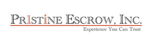 PR1STINE ESCROW, INC. EXPERIENCE YOU CAN TRUST logo