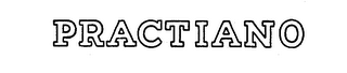 PRACTIANO
