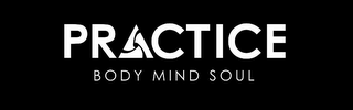 PRACTICE BODY MIND SOUL logo