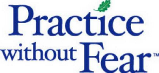 PRACTICE WITHOUT FEAR logo