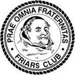 PRAE OMNIA FRATERNITAS FRIARS CLUB logo