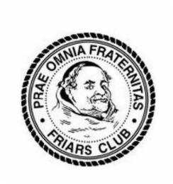 PRAE OMNIA FRATERNITAS FRIARS CLUB logo