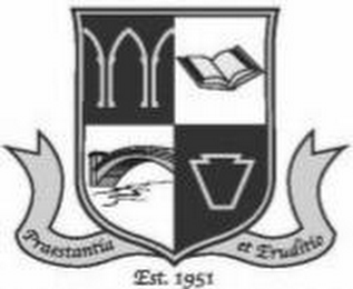 PRAESTANTÍA ET ERUDITÍO EST. 1951 logo