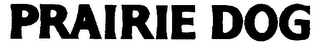 PRAIRIE DOG logo
