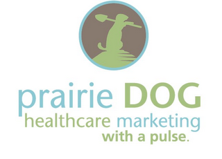 PRAIRIE DOG HEALTHCARE MARKETING WITH A PULSE. logo