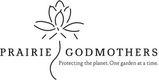 PRAIRIE GODMOTHERS PROTECTING THE PLANET. ONE GARDEN AT A TIME. logo