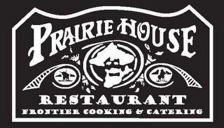 PRAIRIE HOUSE RESTAURANT FRONTIER COOKING & CATERING logo