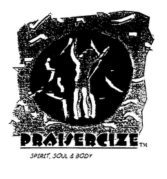 PRAISERCIZE SPIRIT, SOUL & BODY logo